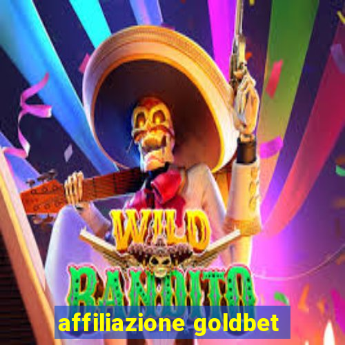 affiliazione goldbet